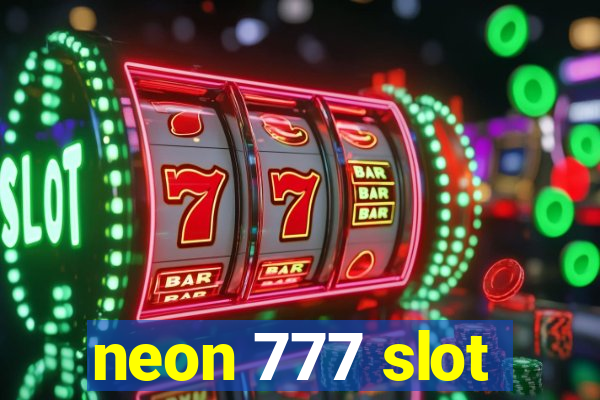 neon 777 slot