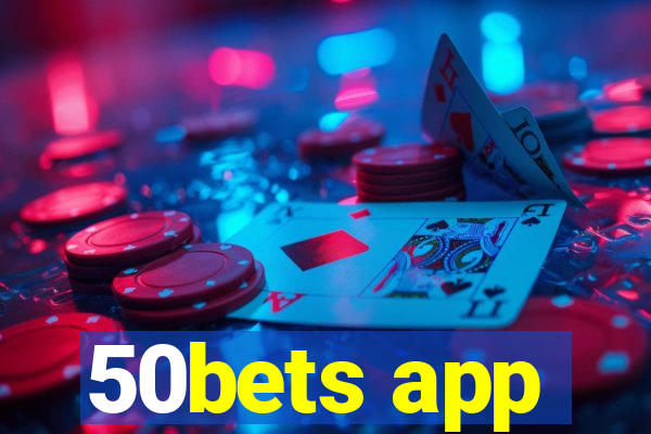 50bets app