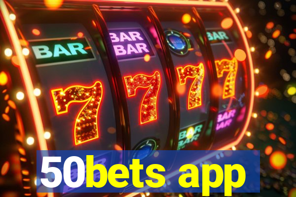 50bets app