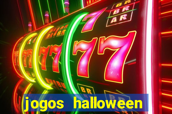 jogos halloween ca莽a niquel