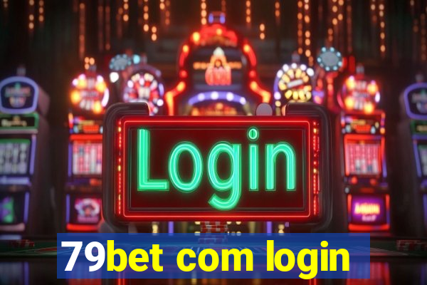 79bet com login