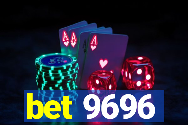 bet 9696