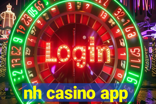 nh casino app