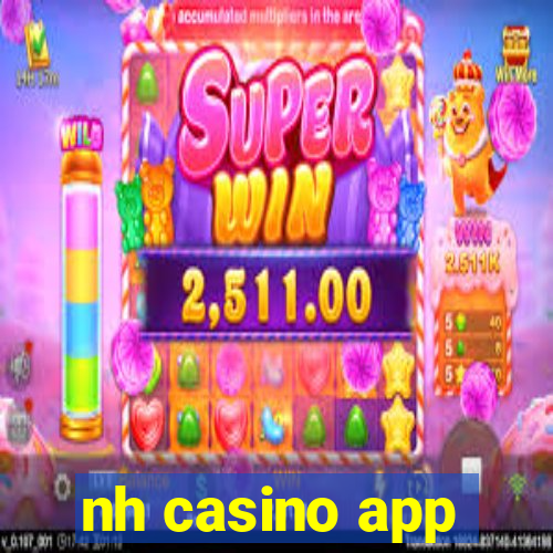 nh casino app