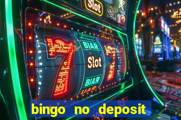 bingo no deposit welcome bonus