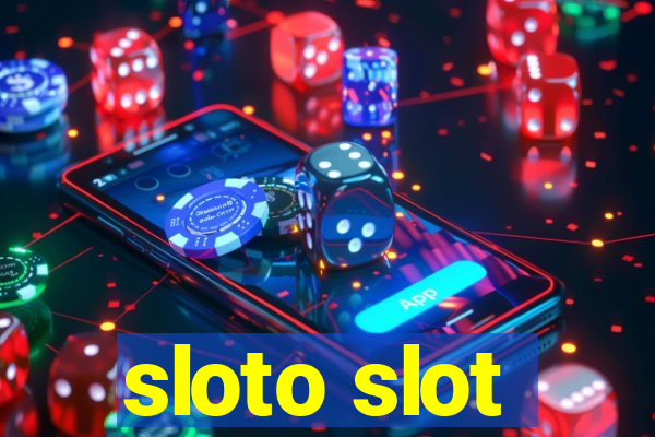 sloto slot