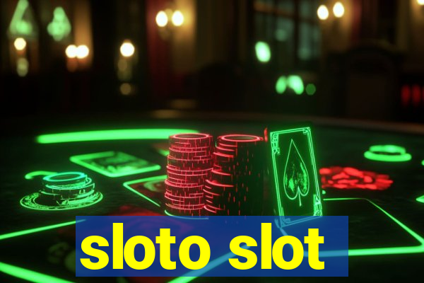 sloto slot