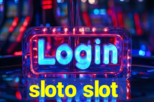 sloto slot