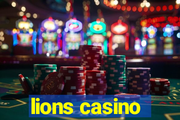 lions casino