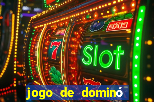 jogo de dominó online valendo dinheiro