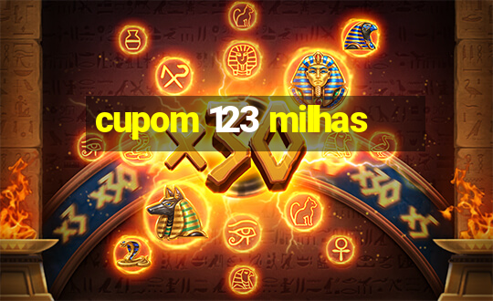 cupom 123 milhas