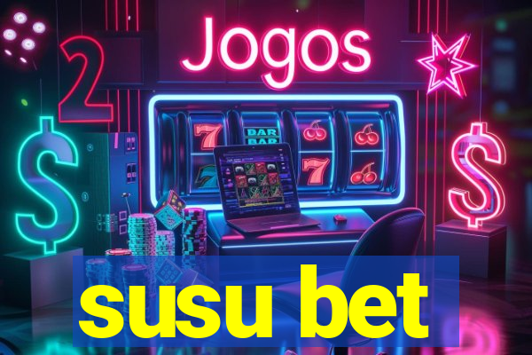 susu bet