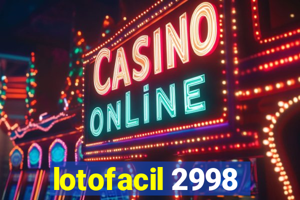 lotofacil 2998