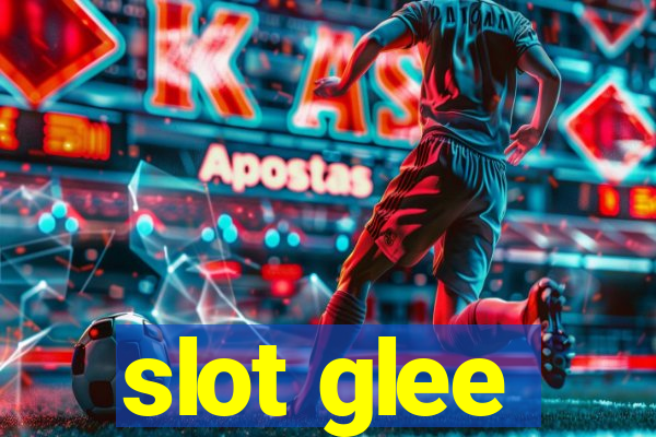 slot glee