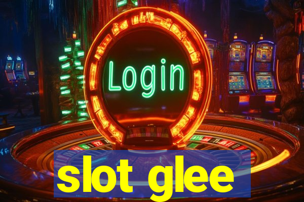 slot glee