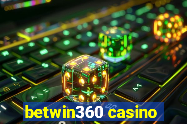 betwin360 casino