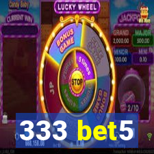 333 bet5