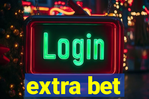 extra bet