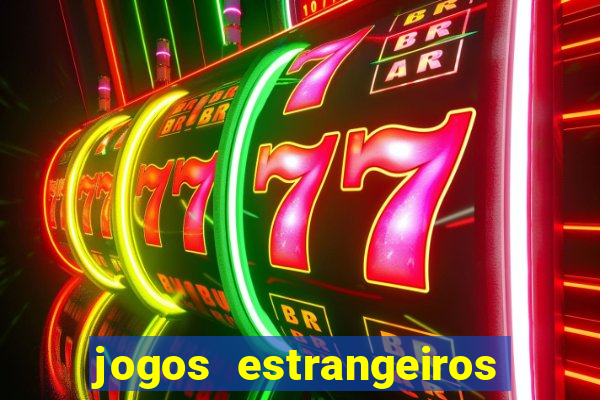 jogos estrangeiros para ganhar dinheiro