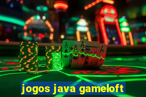 jogos java gameloft