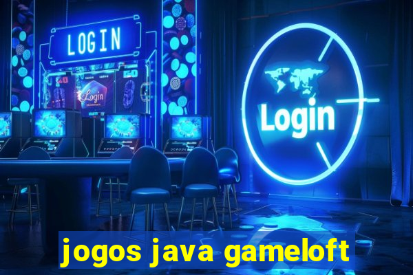 jogos java gameloft