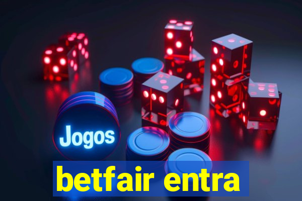 betfair entra