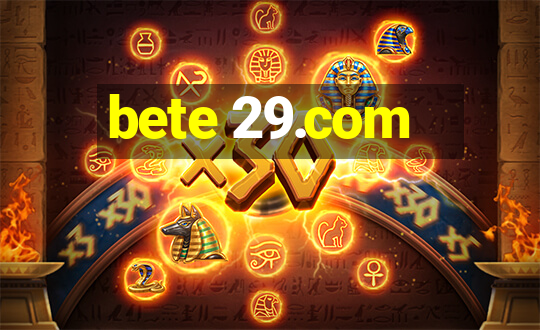 bete 29.com