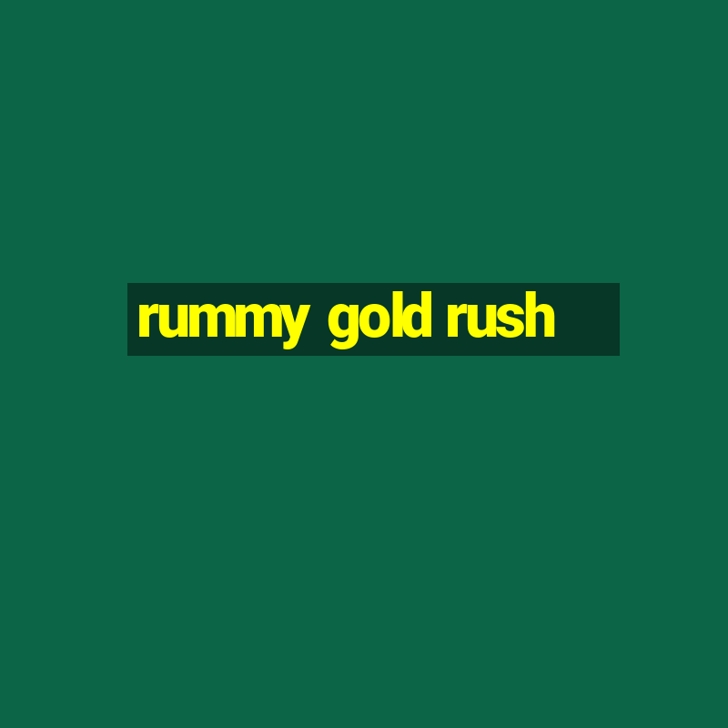 rummy gold rush