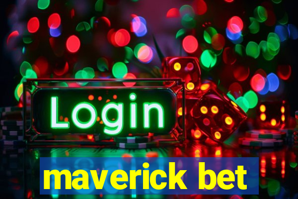 maverick bet