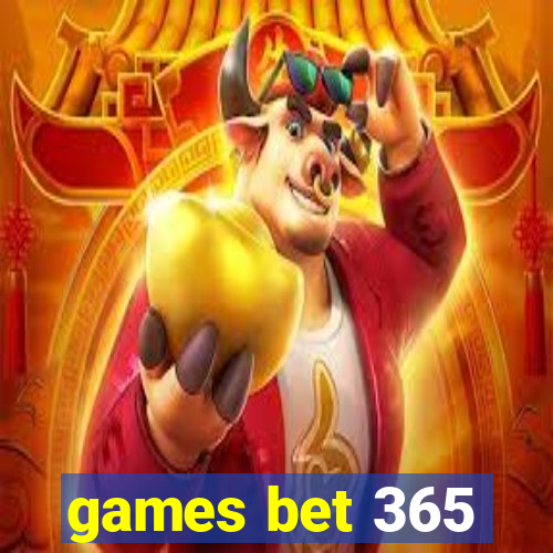 games bet 365