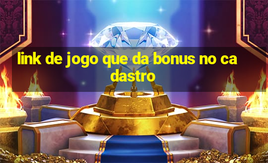 link de jogo que da bonus no cadastro