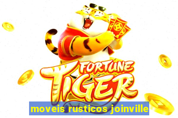 moveis rusticos joinville