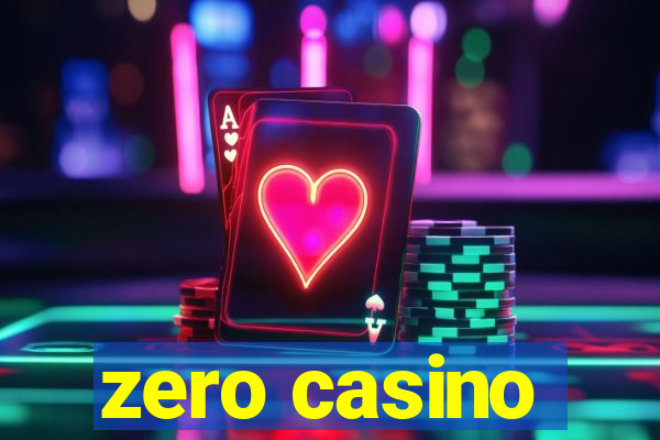 zero casino