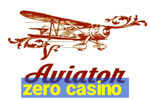 zero casino