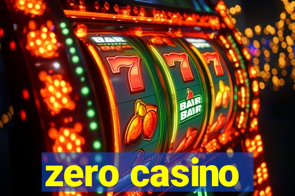 zero casino