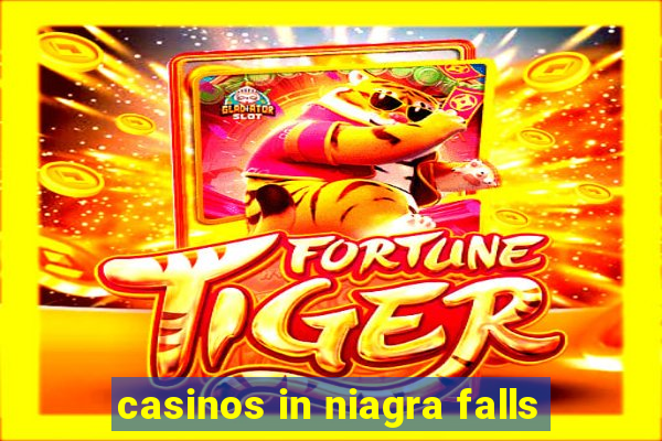 casinos in niagra falls