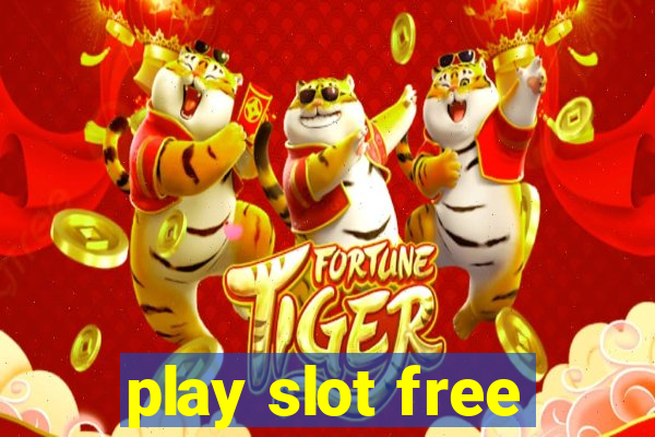 play slot free