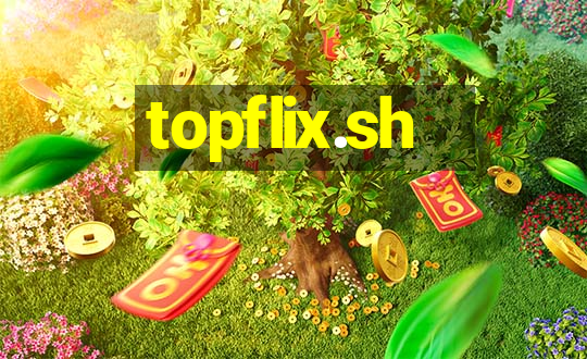 topflix.sh