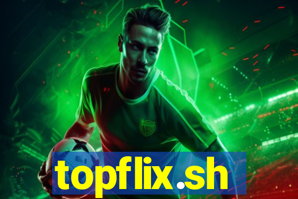 topflix.sh