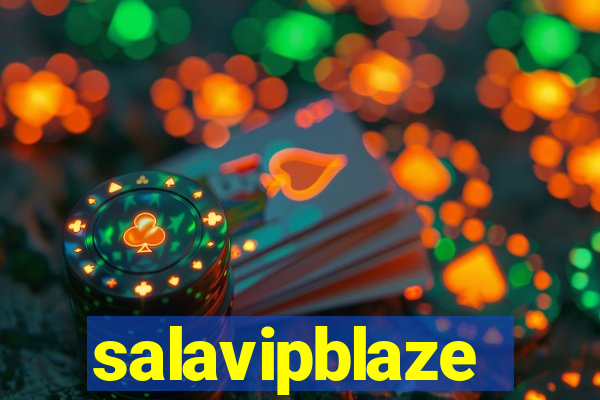 salavipblaze