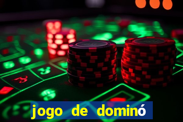 jogo de dominó valendo dinheiro