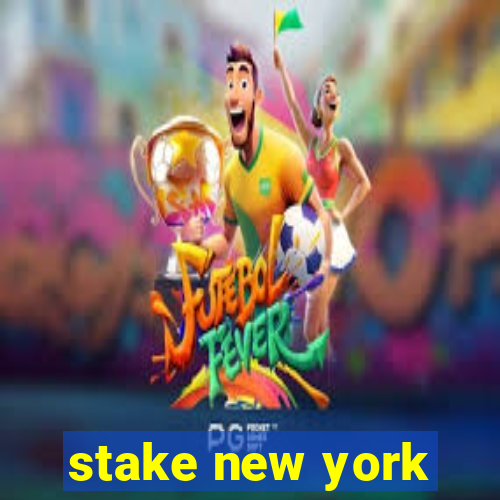 stake new york