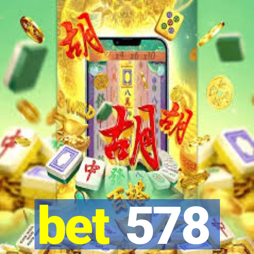 bet 578