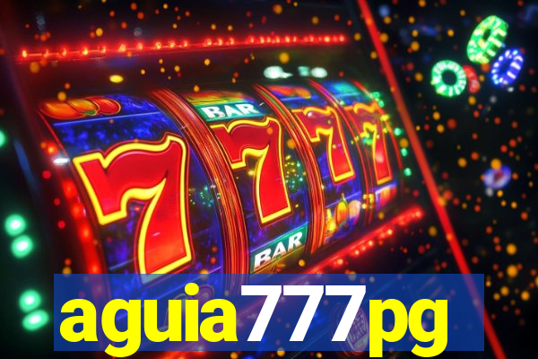 aguia777pg