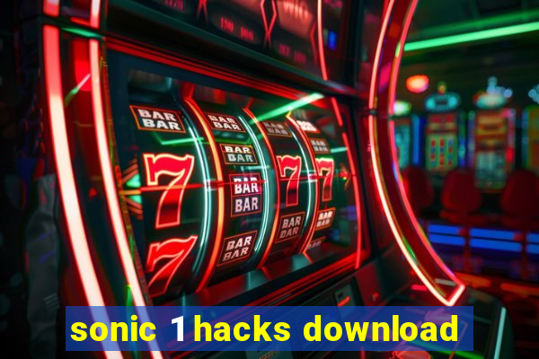 sonic 1 hacks download