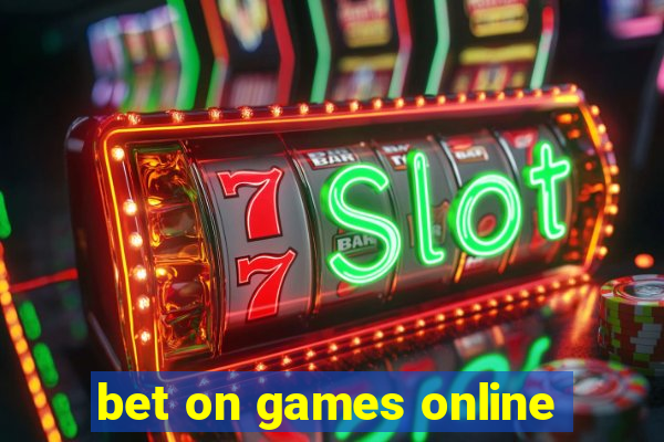 bet on games online