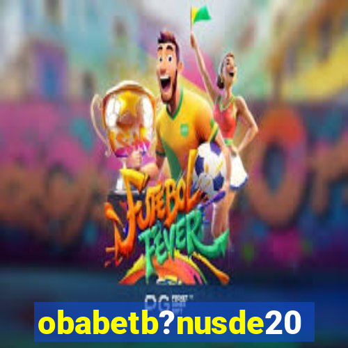 obabetb?nusde20