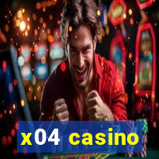 x04 casino