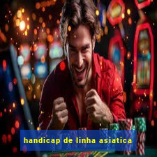 handicap de linha asiatica