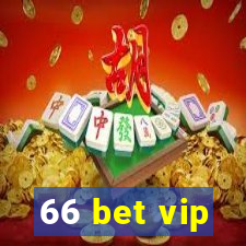 66 bet vip